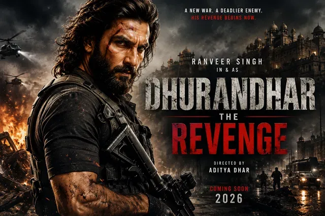 Dhurandhar The Revenge movie 2026 – Ranveer Singh