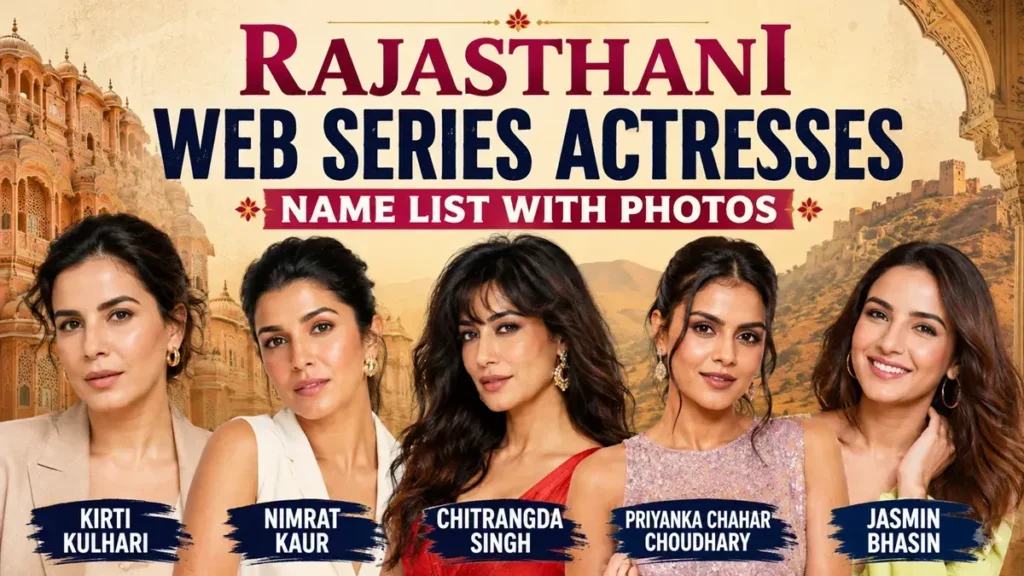 Top 10 Rajasthani Web Series Actresses Name List with Photos (2026)