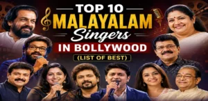 Top 10 Malayalam Singers in Bollywood (List of Best)