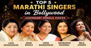 Top 5 Marathi Singers in Bollywood – Famous Female Singers (2026)