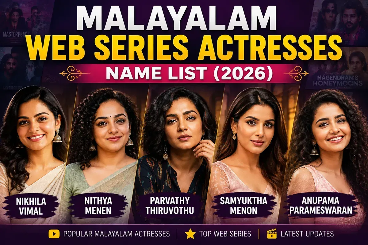 Top 13 Malayalam Web Series Actresses Name List with Photos 2026